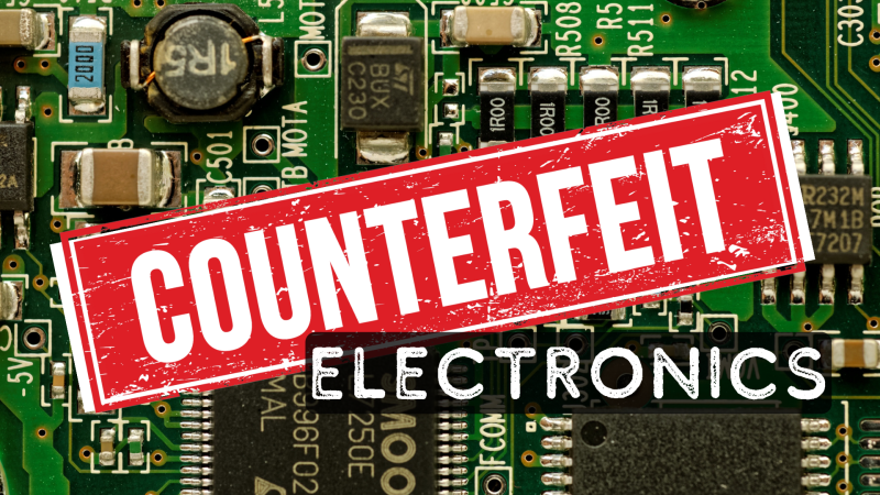 Protect Your Business From the Costs of Counterfeit Electronics 