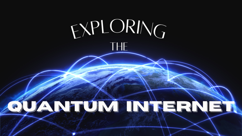Exploring the Quantum Internet: A New Era of Communication